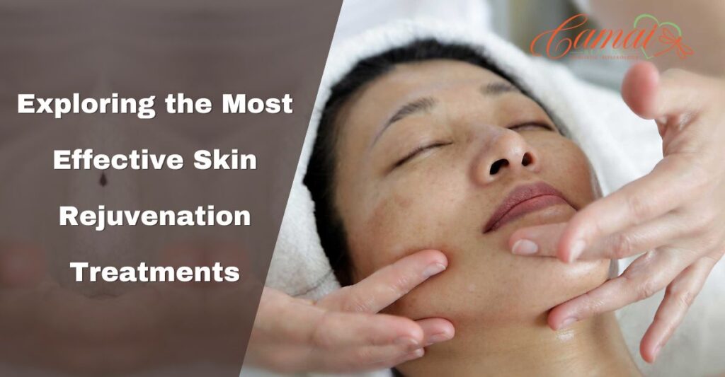 Revitalise Your Skin: Exploring the Most Effective Skin Rejuvenation Treatments